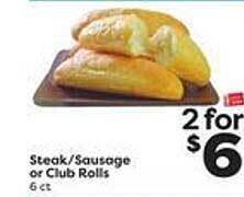 Weis Markets Steak-sausage Or Club Rolls offer