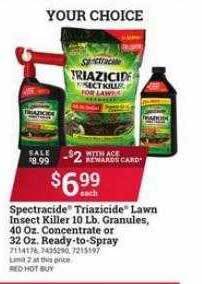 Ace Hardware Spectracide Triazicide Lawn Insect Killer 10 Lb. Granules 40 Oz. Concentrate Or 32 Oz. Ready-to-spray offer