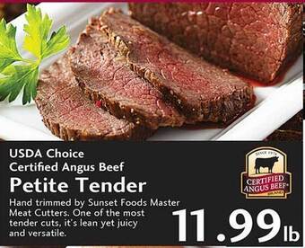 Sunset Foods Usda Choice Certified Angus Beef Petite Tender offer
