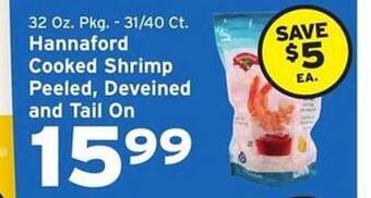 Hannaford Hannaford Cooked Shrimp Peeled, Deveined And Tail On offer