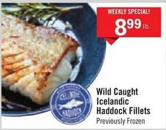 Price Chopper Wild Caught Icelandic Haddock Fillets offer