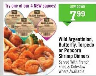 Price Chopper Wild Argentinian, Butterfly, Torpedo Or Popcorn Shrimp Dinners offer