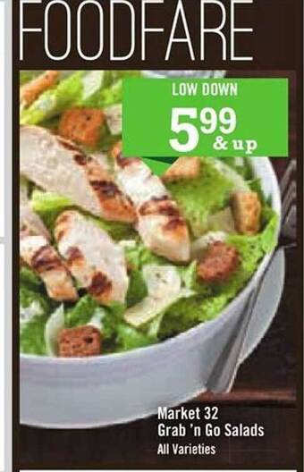 Price Chopper Market 32 Grab'n Go Salads offer
