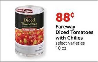 Fareway Fareway Diced Tomatoes With Chilies offer