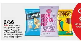 Target PopCorners Popped Corn Snacks, Angie's To Ready0-to-eat Popcorn And Hippeas Chickpea Puffs offer