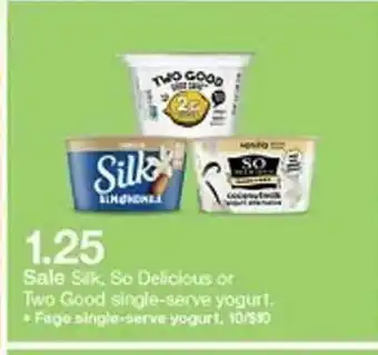 Target Silk, So Delicious Or Two Good Single-serve Yogurt offer