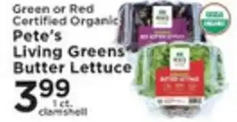 Pioneer Supermarkets Pete's Living Greens Butter Lettuce 1 ct. offer