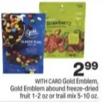 Menards Gold Emblem,Gold Emblem Abound Freeze-Dried Fruit 1-2 oz Or Trail Mix 5-10 oz offer