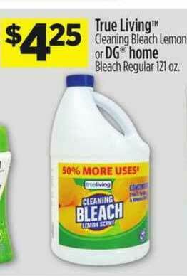 Dollar General True Living Cleaning Bleach Lemon Or Dg Home Bleach Regular offer