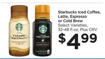 Foods Co Starbucks Iced Coffee Latte Espresso Or Cold Brew offer