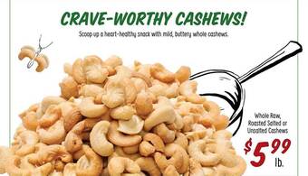 Sprouts Farmers Market Whole Raw Roasted Salted Or Unsalted Cashews offer