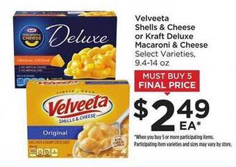 Food 4 Less Velveeta Shells & Cheese Or Kraft Deluxe Macaroni & Cheese offer