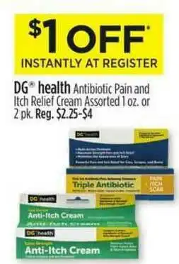 Dollar General Dg Health Antibiotic Pain An Ltch Relief Cream Assorted offer