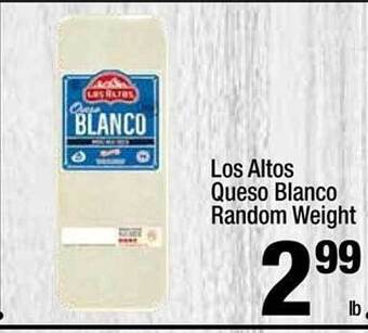 Super King Markets Los Altos Queso Blanco Random Weight offer
