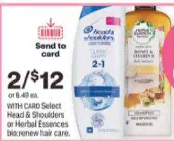 Menards Head&Shoulder Or Herbal Essences Bio Renew Hair Care offer