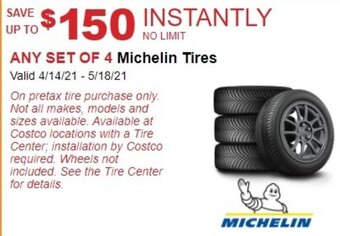 Costco Any Set Of 4 Michelin Tires offer