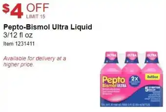Costco Pepto-Bismol Ultra Liquid 3/12 Fl Oz offer