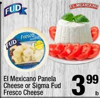 Super King Markets El Mexicano Panela Cheese Or Sigma Fud Fresco Cheese offer