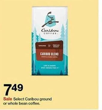 Target Select Caribou Ground Or Whole Bean Coffee offer
