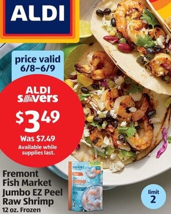 Aldi Fremont Fish Market Jumbo EZ Peel Raw Shrimp 12 oz. offer