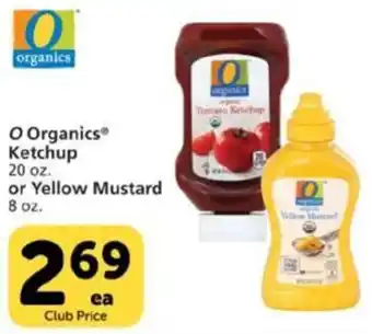 Pavilions O Organics Ketchup Or Yellow Mustard offer