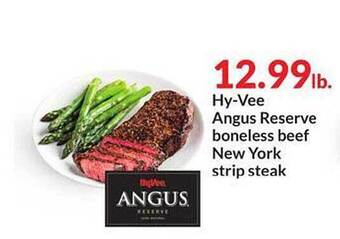 Hy-Vee Hy-vee Angus Reserve Boneless Beef New York Strip Steak offer