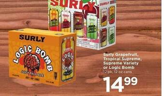 Cub Foods Surly Grapefruit Tropical Supreme Supreme Variety Or Logic Bomb offer
