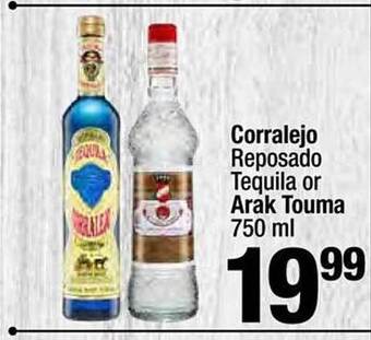 Super King Markets Corralejo Reposado Tequila Or Arak Touma offer