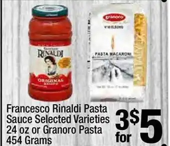 Super King Markets Francesco Rinaldi Pasta Sauce Or Granoro Pasta offer