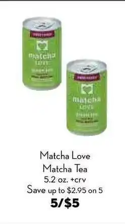 Bristol Farms Matcha Love Matcha Tea offer