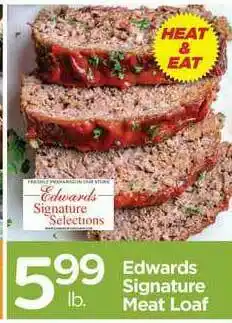 Edwards Food Giant Edwards Signature Meat Loaf offer