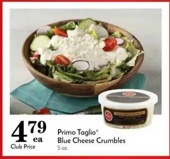 Pavilions Primo Taglio Blue Cheese Crumbles offer