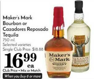 Pavilions Maker's Mark Bourbon Or Cazadores Reposado Tequila offer