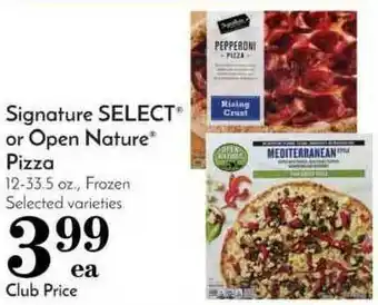 Pavilions Signature Select Or Open Nature Pizza offer