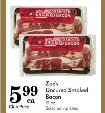 Pavilions Zoe's Uncured Smoked Bacon offer