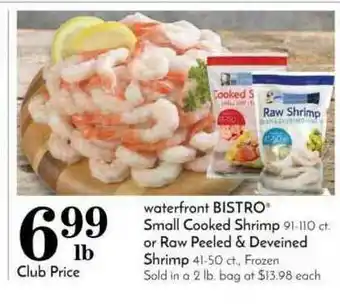 Pavilions Waterfront Bistro Small Cooked Shrimp, Or Raw Peeled & Deveined Shrimp offer