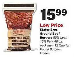 Stater Bros Stater Bros. Ground Beef Burgers offer