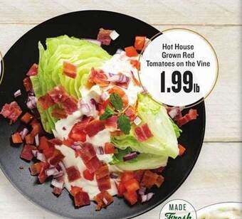 Lowes Foods Hot House Grown Red Tomatoes On The Vine offer