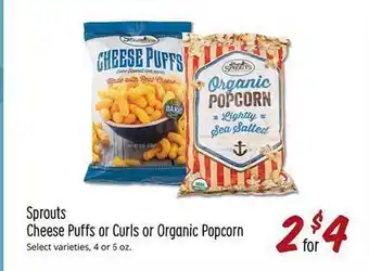 Sprouts Farmers Market Sprouts Cheese Puffs Or Curls Or Oganic Popcorn offer