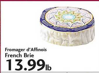 Sunset Foods Fromager D'affinois French Brie offer