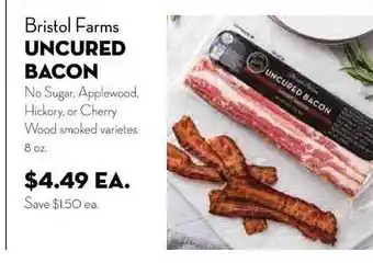 Bristol Farms Bristol Farms Uncured Bacon offer