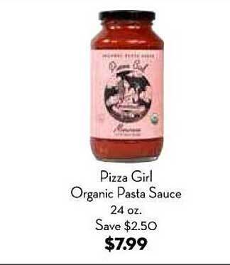 Bristol Farms Pizza Girl Organic Pasta Sauce offer