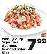 Weis Markets Weis Quality Signature Gourmet Seafood Salad offer