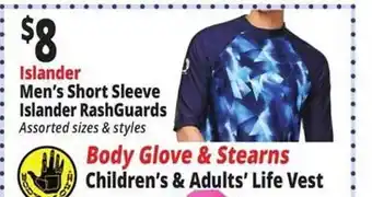 Ocean State Job Lot Islander Men's Short Sleeve Islander RashGuards, Body Glove & Stearns Children's & Adults' Life Vest offer