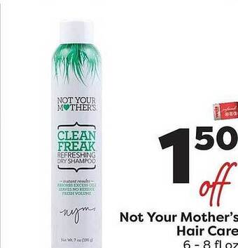 Weis Markets Not Your Mother's Hair Care offer