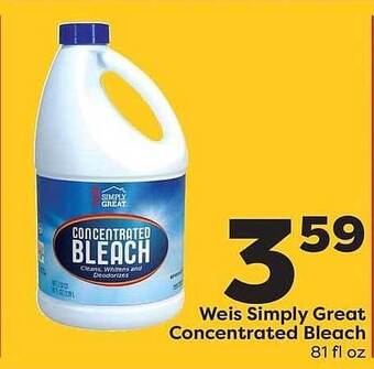 Weis Markets Weis Simply Great Concentrated Bleach offer