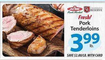 ACME Pork Tenderloins offer
