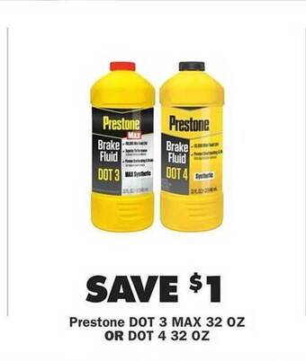 Advance Auto Parts Prestone Dot 3 Max 32 Oz Or Dot 4 32 Oz offer