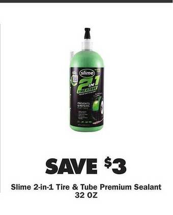 Advance Auto Parts Slime 2-in-1 Tire & Tube Premium Sealant 32 Oz offer