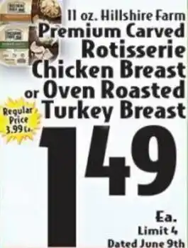 11 oz. Rotisserie Chicken Breast or Oven Roasted Turkey Breast